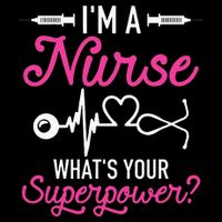 Nurse RN Life I'm A Nurse What's Your Superpower Doggie Tank