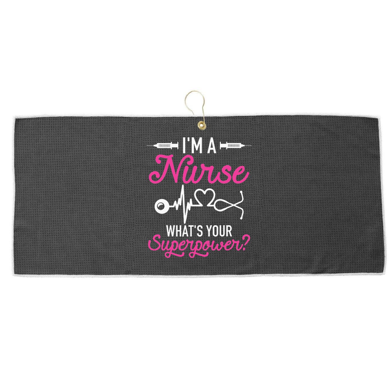 Nurse RN Life I'm A Nurse What's Your Superpower Large Microfiber Waffle Golf Towel
