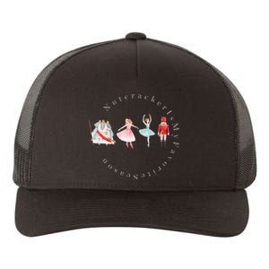 Nutcracker Rat Mouse King Princess Is My Favorite Season Yupoong Adult 5-Panel Trucker Hat