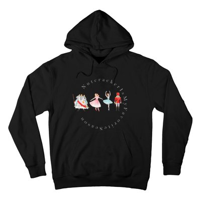 Nutcracker Rat Mouse King Princess Is My Favorite Season Hoodie