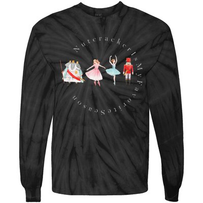 Nutcracker Rat Mouse King Princess Is My Favorite Season Tie-Dye Long Sleeve Shirt