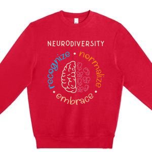 Neurodivergent Recognize Normalize Embrace Neurodiversity Premium Crewneck Sweatshirt