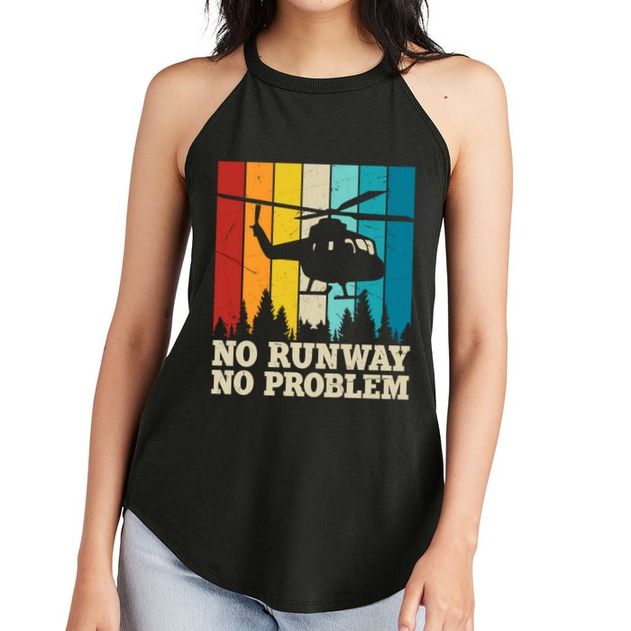 No Runway No Problem Helicopter Pilot Women's Perfect Tri Rocker Tank