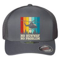 No Runway No Problem Helicopter Pilot Flexfit Unipanel Trucker Cap