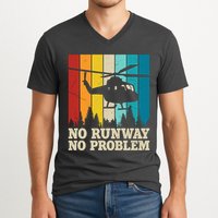 No Runway No Problem Helicopter Pilot V-Neck T-Shirt