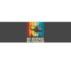 No Runway No Problem Helicopter Pilot Bumper Sticker