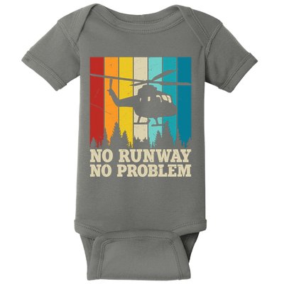 No Runway No Problem Helicopter Pilot Baby Bodysuit