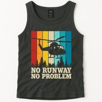 No Runway No Problem Helicopter Pilot Tank Top