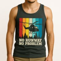 No Runway No Problem Helicopter Pilot Tank Top