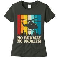 No Runway No Problem Helicopter Pilot Womens T-Shirt