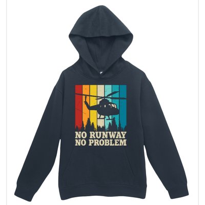 No Runway No Problem Helicopter Pilot Urban Pullover Hoodie