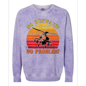 No Runway No Problem Air Force Academy Proud Helicopter Wife Funny Gift Colorblast Crewneck Sweatshirt