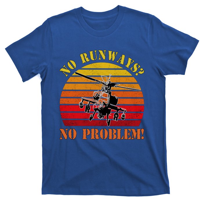 No Runway No Problem Air Force Academy Proud Helicopter Wife Funny Gift T-Shirt