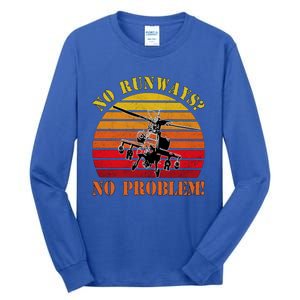 No Runway No Problem Air Force Academy Proud Helicopter Wife Funny Gift Tall Long Sleeve T-Shirt