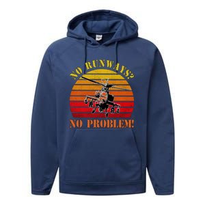 No Runway No Problem Air Force Academy Proud Helicopter Wife Funny Gift Performance Fleece Hoodie