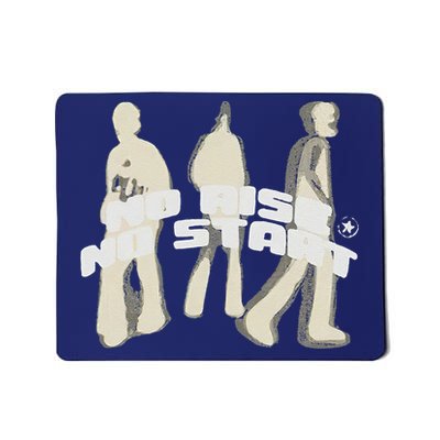 No Rise No Start Individual Style And Make A Statement Mousepad