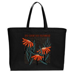 No Rain No Flowers Gifts Cute Flowers Cotton Canvas Jumbo Tote