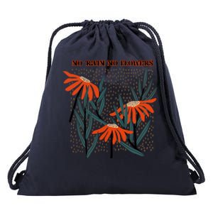 No Rain No Flowers Gifts Cute Flowers Drawstring Bag