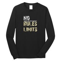 No Rules No Limits Long Sleeve Shirt