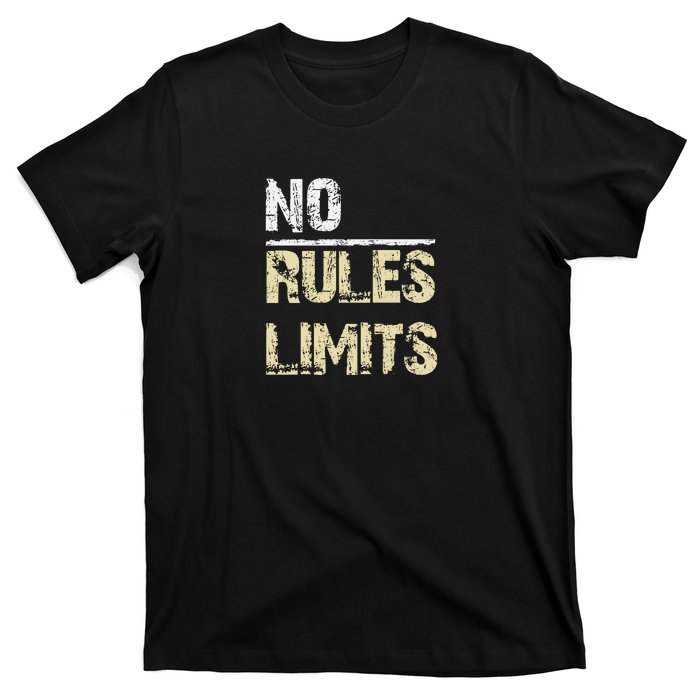 No Rules No Limits T-Shirt