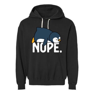  Nope Relaxed Not Today Funny Lazy Penguin Meme Garment-Dyed Fleece Hoodie