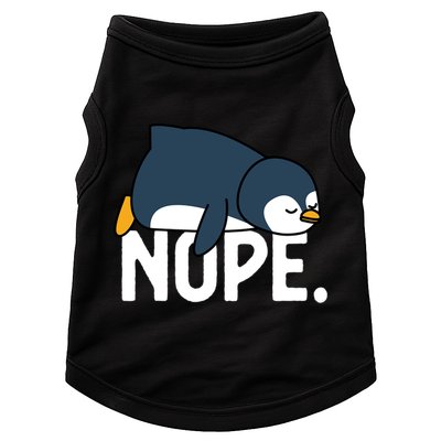  Nope Relaxed Not Today Funny Lazy Penguin Meme Doggie Tank