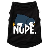  Nope Relaxed Not Today Funny Lazy Penguin Meme Doggie Tank