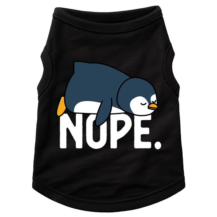  Nope Relaxed Not Today Funny Lazy Penguin Meme Doggie Tank