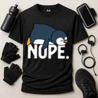  Nope Relaxed Not Today Funny Lazy Penguin Meme Performance Shirt