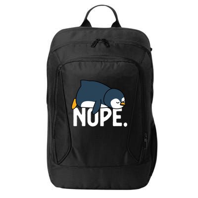  Nope Relaxed Not Today Funny Lazy Penguin Meme City Backpack