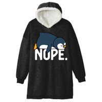  Nope Relaxed Not Today Funny Lazy Penguin Meme Hooded Wearable Blanket