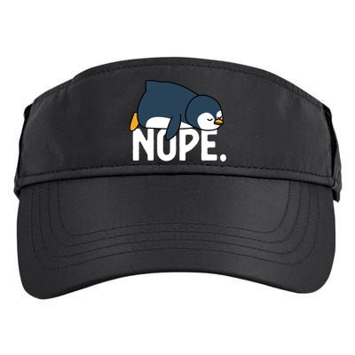  Nope Relaxed Not Today Funny Lazy Penguin Meme Adult Drive Performance Visor