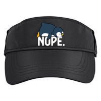  Nope Relaxed Not Today Funny Lazy Penguin Meme Adult Drive Performance Visor