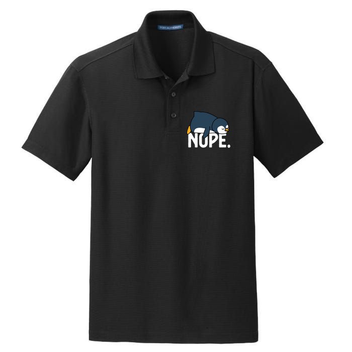  Nope Relaxed Not Today Funny Lazy Penguin Meme Dry Zone Grid Polo