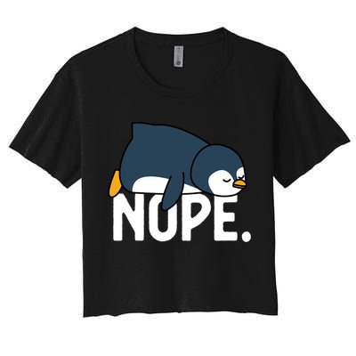  Nope Relaxed Not Today Funny Lazy Penguin Meme Crop Top
