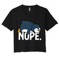  Nope Relaxed Not Today Funny Lazy Penguin Meme Crop Top