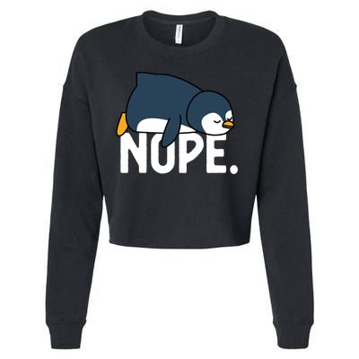  Nope Relaxed Not Today Funny Lazy Penguin Meme Cropped Pullover Crew
