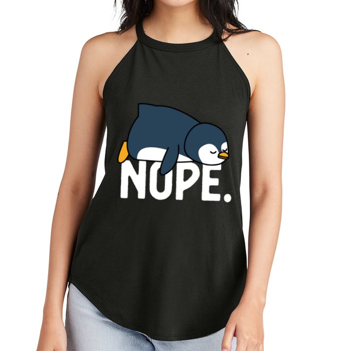  Nope Relaxed Not Today Funny Lazy Penguin Meme Women's Perfect Tri Rocker Tank