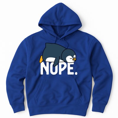 Nope Relaxed Not Today Funny Lazy Penguin Meme Hoodie