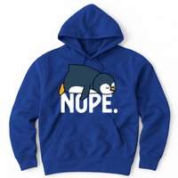  Nope Relaxed Not Today Funny Lazy Penguin Meme Hoodie