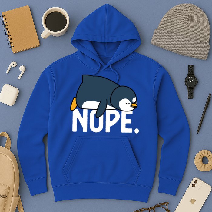  Nope Relaxed Not Today Funny Lazy Penguin Meme Hoodie