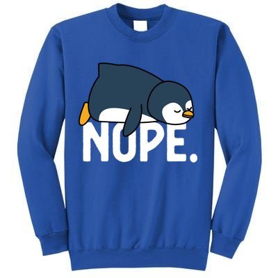  Nope Relaxed Not Today Funny Lazy Penguin Meme Sweatshirt