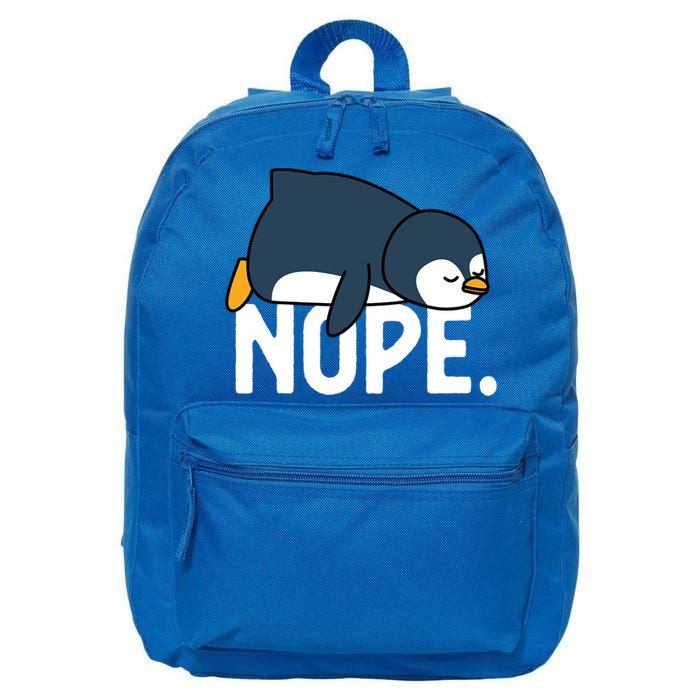  Nope Relaxed Not Today Funny Lazy Penguin Meme 16 in Basic Backpack