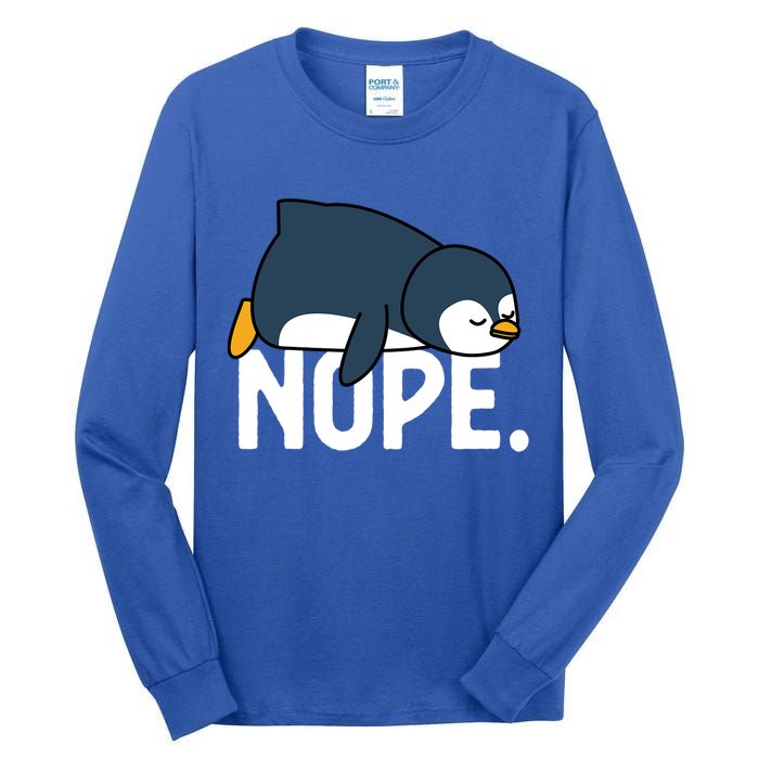  Nope Relaxed Not Today Funny Lazy Penguin Meme Tall Long Sleeve T-Shirt