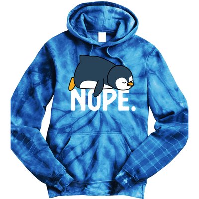  Nope Relaxed Not Today Funny Lazy Penguin Meme Tie Dye Hoodie