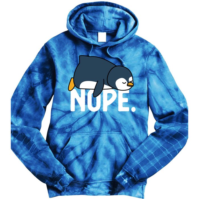  Nope Relaxed Not Today Funny Lazy Penguin Meme Tie Dye Hoodie