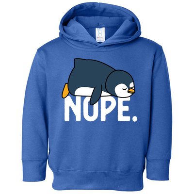  Nope Relaxed Not Today Funny Lazy Penguin Meme Toddler Hoodie