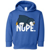  Nope Relaxed Not Today Funny Lazy Penguin Meme Toddler Hoodie