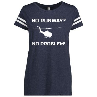 No Runway No Problem Funny Helicopter Pilot Enza Ladies Jersey Football T-Shirt