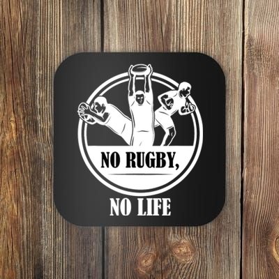 No Rugby No Life Gift For Rugby Player American Football Coaster